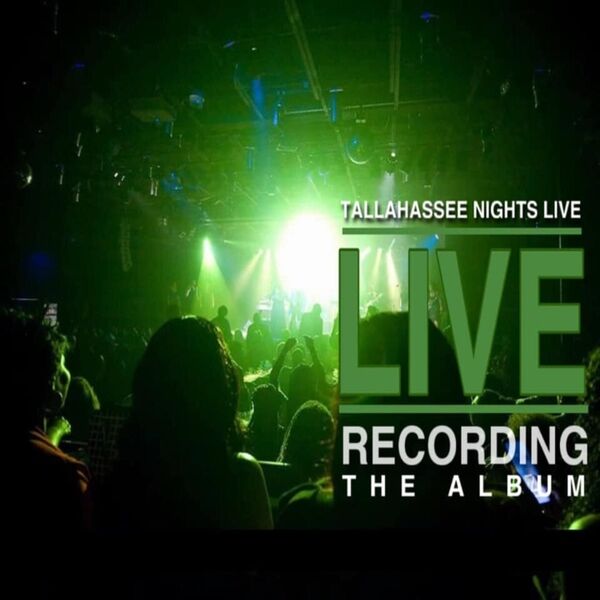 Cover art for Tallahassee Nights Live (Live Recording)
